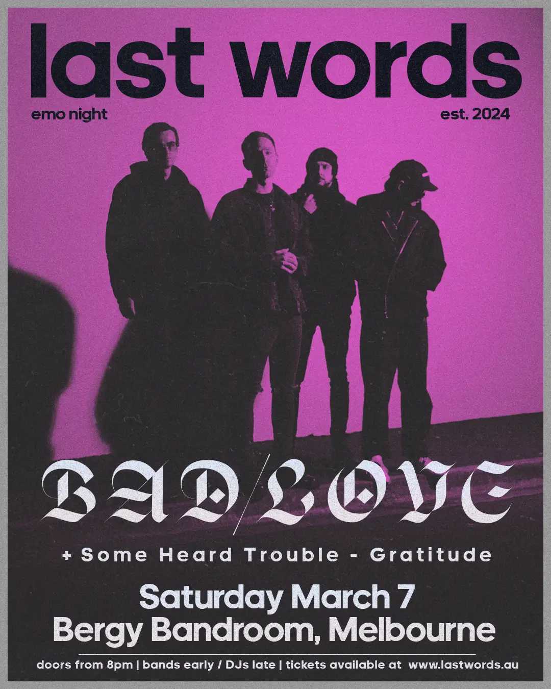 Last Words - Bad/Love Melbourne
